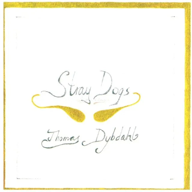 Thomas Dybdahl - Stray Dogs