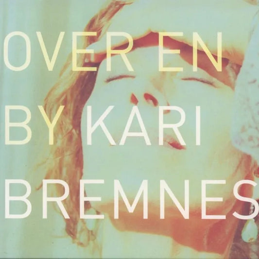 Kari Bremnes - Over en by (2 VINYL)