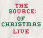 The Source - The Source of Christmas – Live