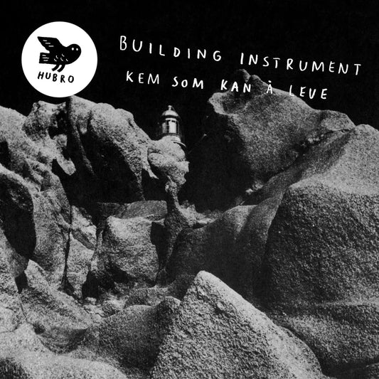 Building Instrument - Kem Som Kan å Leve (VINYL)