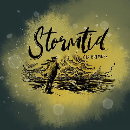 Ola Bremnes - Stormtid