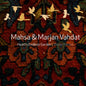 Mahsa Vahdat, Marjan Vahdat - Heart's Endless Garden - Woven Verses